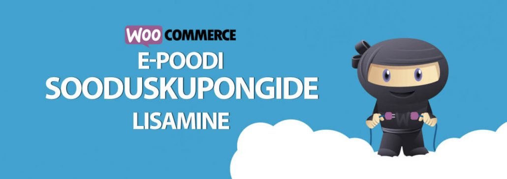 Woocommerce sooduskupongide lisamine (video)